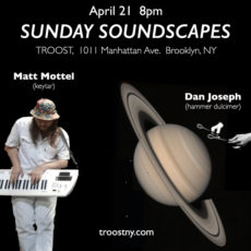 Sunday Soundscapes – Dan Joseph & Matt Mottel